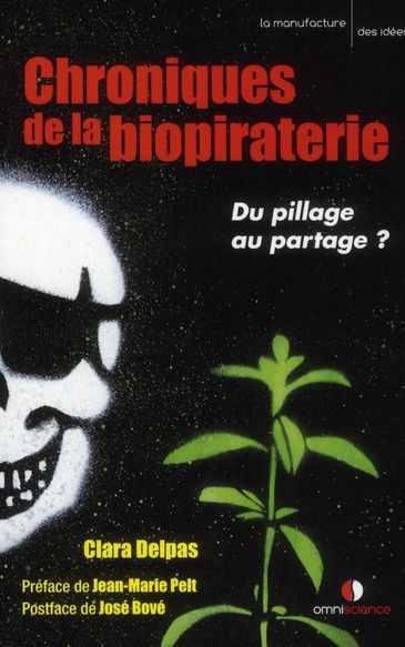 Emprunter Chroniques de la biopiraterie. Du pillage au partage ? livre