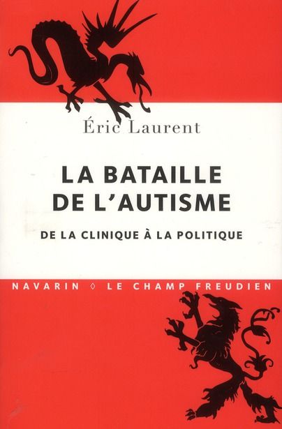 Emprunter La bataille de l'autisme. De la clinique à la politique livre