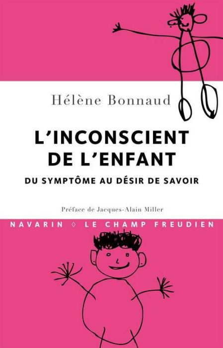 Emprunter L'inconscient de l'enfant. Du symptôme au désir de savoir livre