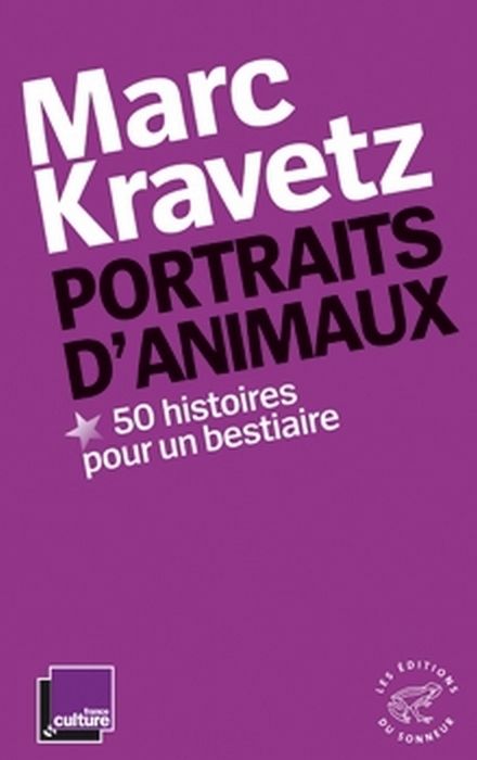 Emprunter Portraits d'animaux, 50 histoires pour un bestiaire livre