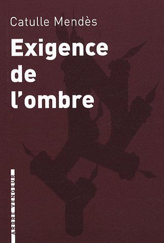 Emprunter Exigence de l'ombre. Et autres contes cruels livre