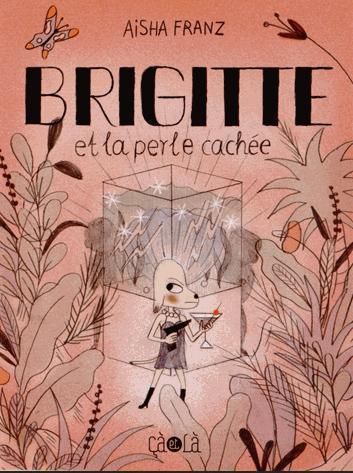 Emprunter Brigitte et la perle cachée livre