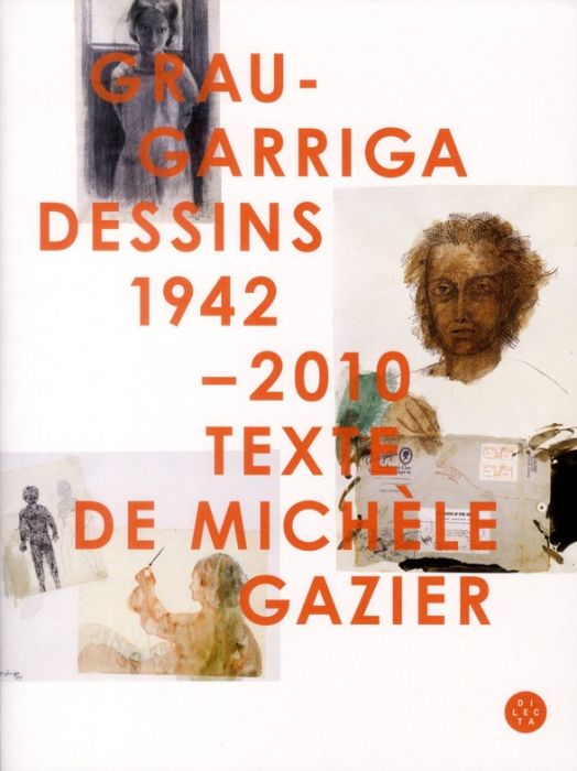 Emprunter Grau-Garriga. Dessins 1942-2010 livre