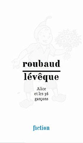 Emprunter Alice et les 36 garçons livre