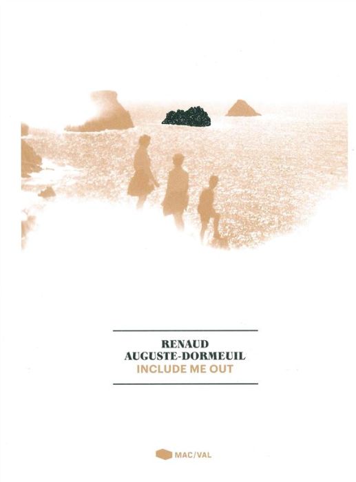 Emprunter Renaud Auguste-Dormeuil. Include me out livre