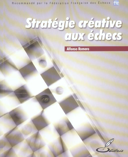 Emprunter Stratégie créative aux échecs livre