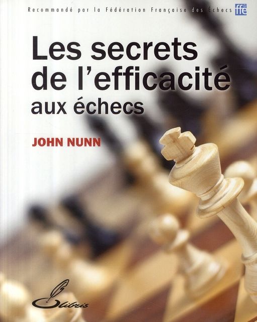 Emprunter Les secrets de l'efficacité aux échecs livre