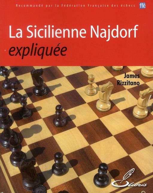 Emprunter La Sicilienne Najdorf expliquée livre