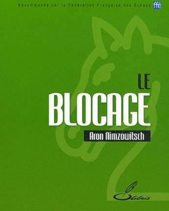 Emprunter Le blocage. Une nouvelle conception livre