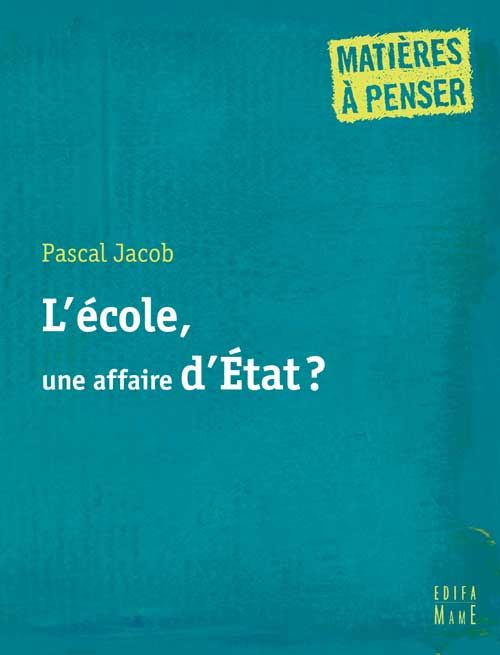 Emprunter L'école, une affaire d'Etat ? livre