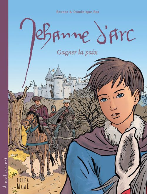 Emprunter Jehanne d'Arc, gagner la paix livre