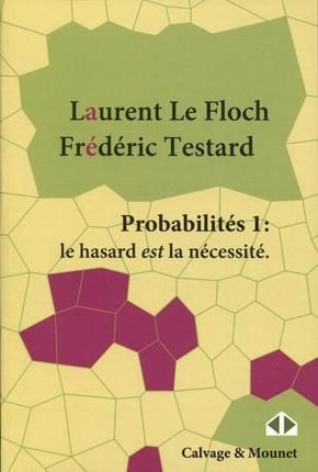 Emprunter Probabilités. Tome 1, Le hasard est la nécessité livre