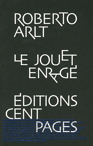 Emprunter Le jouet enragé. 2e édition livre