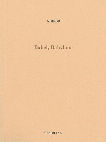 Emprunter Babel, Babylone livre