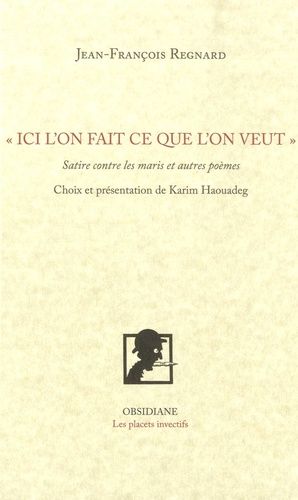 Emprunter Ici l'on fait ce que l'on veut. Satire contre les maris et aures poèmes livre