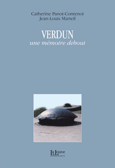 Emprunter Verdun. Une mémoire debout livre