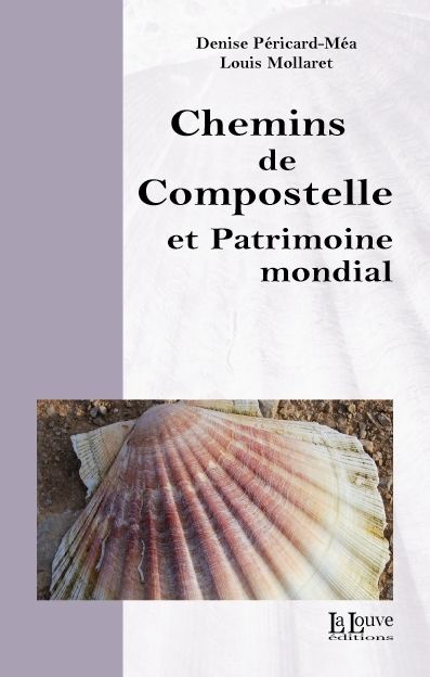 Emprunter Chemins de Compostelle et Patrimoine mondial livre