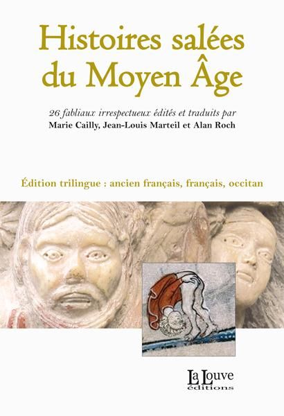 Emprunter Histoires salées du Moyen Age. Edition ancien français, français, occitan livre