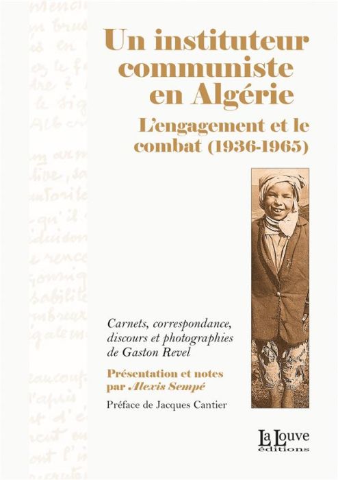 Emprunter Un instituteur communiste en Algérie. 2e édition revue et corrigée livre