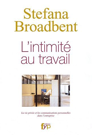 Emprunter L' INTIMITE AU TRAVAIL livre