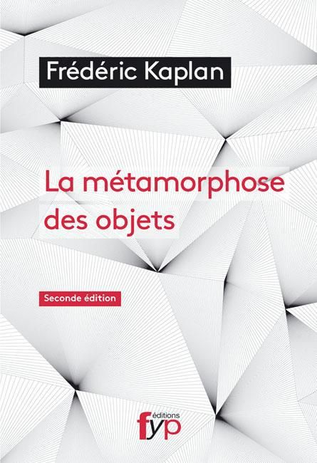 Emprunter La métamorphose des objets. 2e édition livre