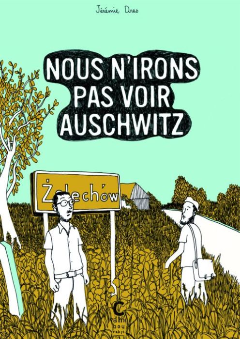 Emprunter Nous n'irons pas voir Auschwitz livre