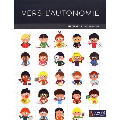 Emprunter Vers l'autonomie. Maternelle TPS-PS-MS-GS livre