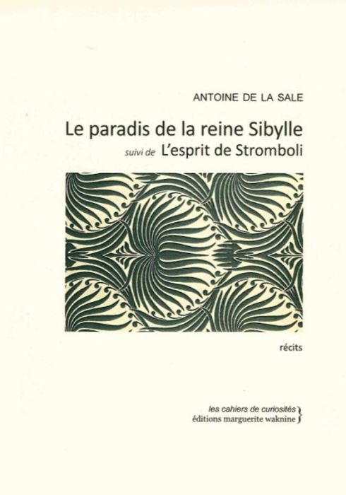 Emprunter Le paradis de la reine Sibylle. Suivi de L'esprit de Stromboli livre