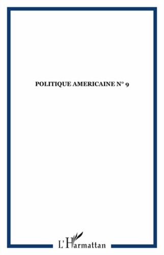 Emprunter Politique américaine N° 9, hiver 2007-2008 : La Californie, avant-garde de l'Amérique livre