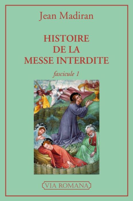 Emprunter HISTOIRE DE LA MESSE INTERDITE fascicule 1 livre