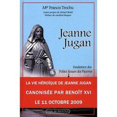 Emprunter Jeanne Jugan. Fondatrice de la congrégation des Petites Soeurs des Pauvres livre