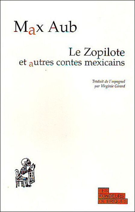 Emprunter Le Zopilote et autres contes mexicains livre