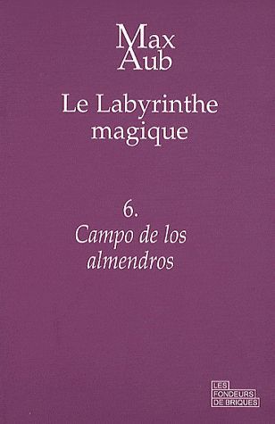 Emprunter Le labyrinthe magique Tome 6 : Campo de los almendros livre