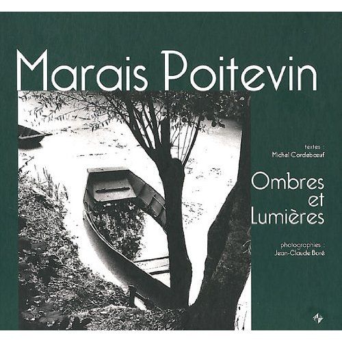 Emprunter Marais Poitevin. Ombres et lumières livre