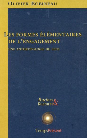 Emprunter Les formes élémentaires de l'engagement. Une anthropologie du sens livre