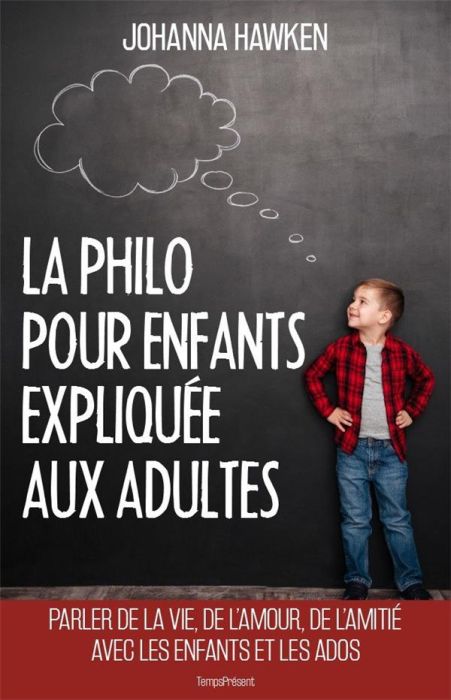 Emprunter La philo pour enfants expliquée aux adultes livre