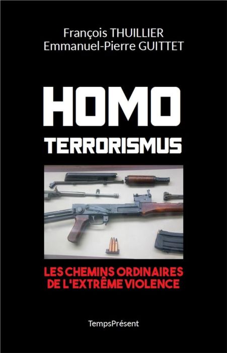 Emprunter Homo Terrorismus. Les chemins ordinaires de l'extrême violence livre