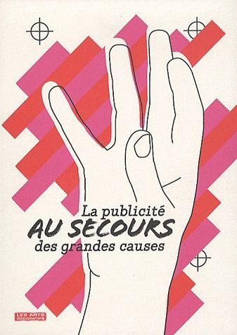 Emprunter La publicité au secours des grandes causes livre