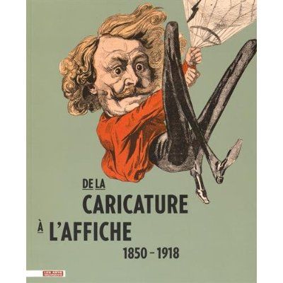 Emprunter De la caricature à l'affiche. 1850-1918 livre