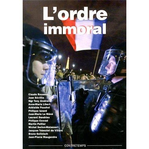 Emprunter L'ordre immoral. Actes de la XXe université d'été de Renaissance catholique, Villepreux, juillet 201 livre