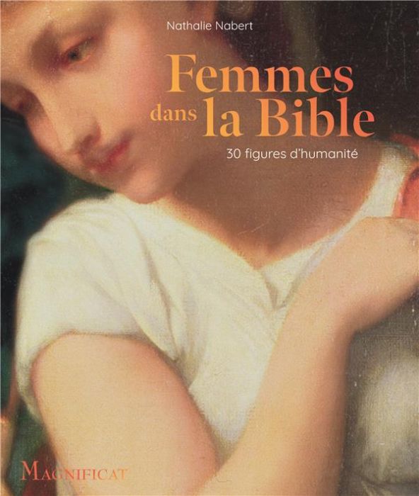 Emprunter Femmes dans la Bible. 30 figures d'humanité livre