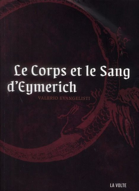 Emprunter Nicolas Eymerich, inquisiteur : Le corps et le sang d'Eymerich livre