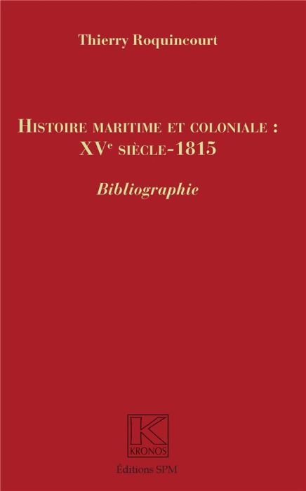 Emprunter Histoire maritime et coloniale : XVe siècle-1815 livre