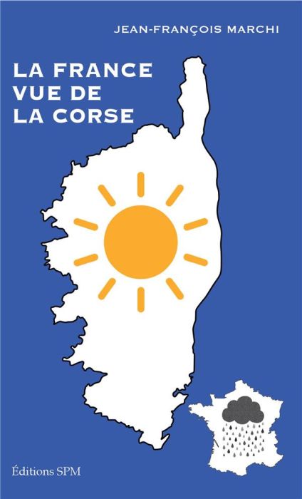 Emprunter La France vue de la Corse livre