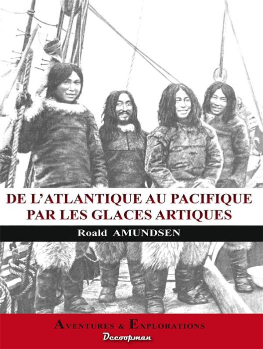 Emprunter De l'Atlantique au Pacifique par les glaces arctiques livre