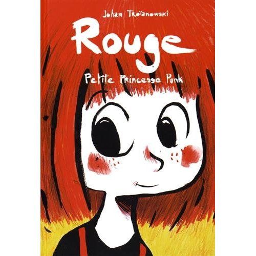 Emprunter Rouge : Rouge, petite princesse punk livre