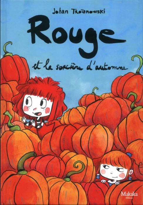 Emprunter Rouge : Rouge et la sorcière d'automne livre