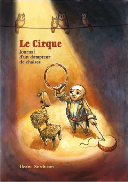 Emprunter Le cirque. Journal d'un dompteur de chaises livre