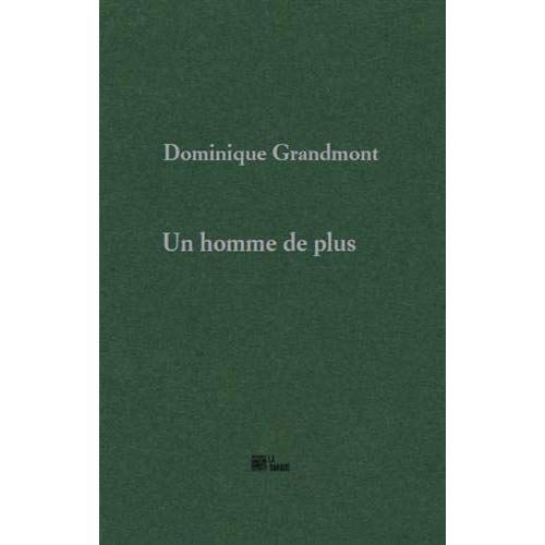 Emprunter Un homme de plus livre