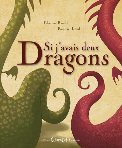 Emprunter Si j'avais deux Dragons livre